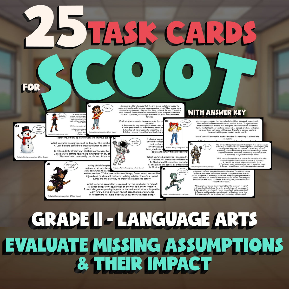 Evaluate Missing Assumptions & Their Impact SCOOT TASK CARDS ELA Game - Grade 11