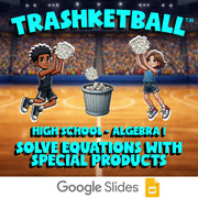 Solve Equations with Special Products TRASHKETBALL Math Game - No Prep Algebra 1