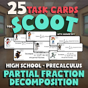Partial Fraction Decomposition SCOOT TASK CARDS Math Game - No Prep PreCalculus