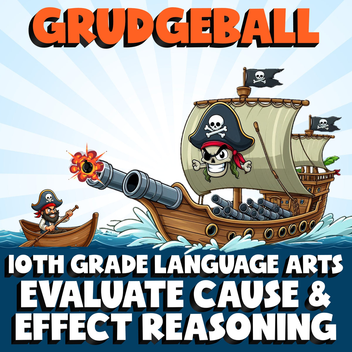 Evaluate Cause & Effect Reasoning GRUDGEBALL ELA Game - No Prep Grade 10 Review