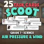 Air Pressure & Wind SCOOT TASK CARDS Science Game - No Prep Grade 7 Review