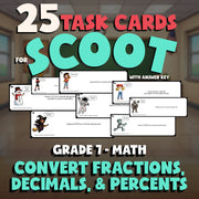 Convert Fractions, Decimals, & Percents SCOOT TASK CARDS Math Game - Grade 7