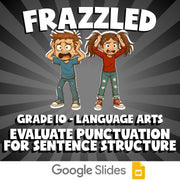 Evaluate Punctuation for Sentence Structure FRAZZLED ELA Game - No Prep Grade 10