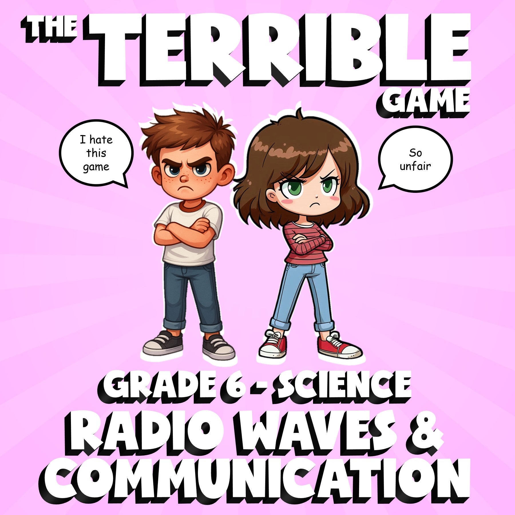 Radio Waves & Communication THE TERRIBLE GAME - No Prep Grade 6 Science Review