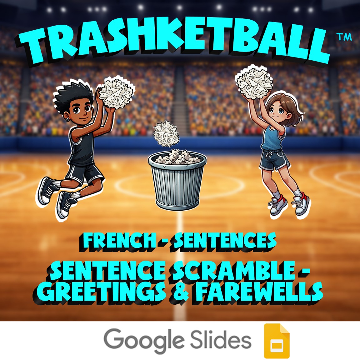 Sentence Scramble - Greetings & Farewells TRASHKETBALL French Game - No Prep