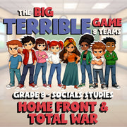 Home Front & Total War BIG TERRIBLE GAME - No Prep Grade 8 Socials Review