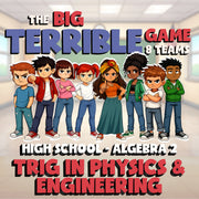 Trig in Physics & Engineering BIG TERRIBLE GAME - No Prep Algebra 2 Math Review
