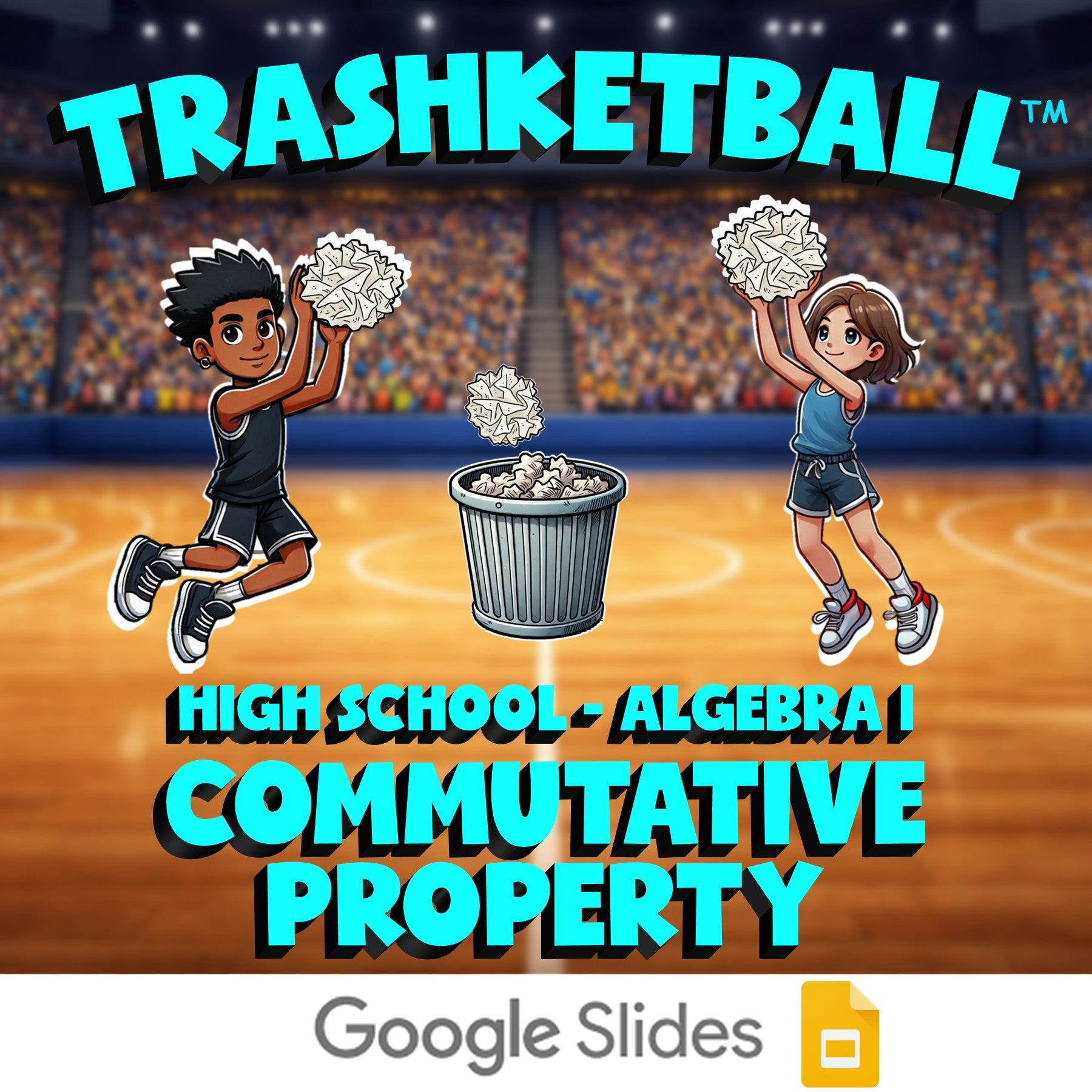 Commutative Property TRASHKETBALL Math Game - No Prep Algebra 1 Review Activity