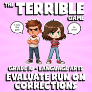 Evaluate Run On Corrections THE TERRIBLE GAME - No Prep Grade 10 ELA Review