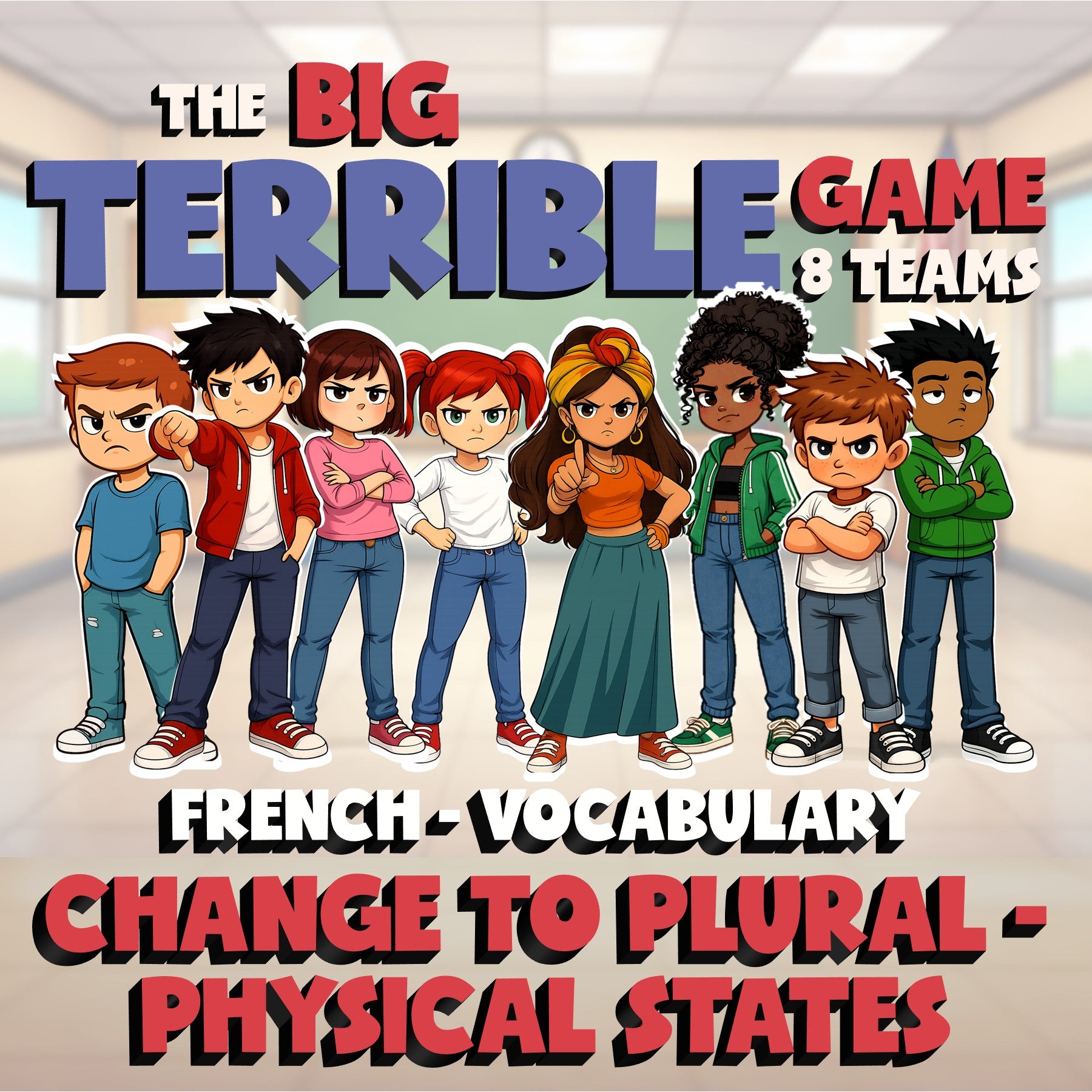 Change to Plural - Physical States BIG TERRIBLE GAME - No Prep French Exercise