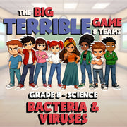 Bacteria & Viruses BIG TERRIBLE GAME - No Prep Grade 8 Science Review Activity