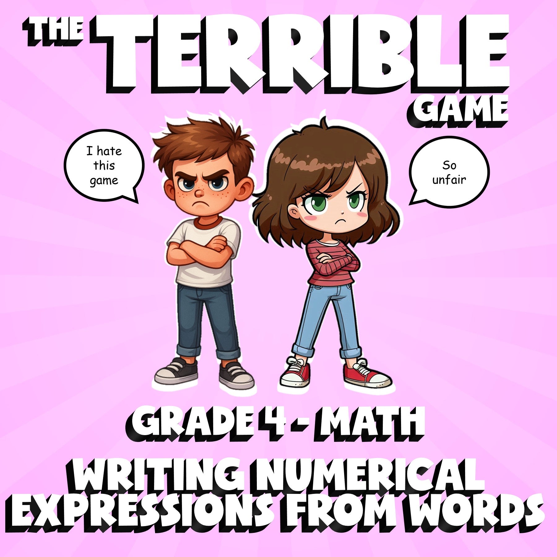 Writing Numerical Expressions from Words THE TERRIBLE GAME - Grade 4 Math Review