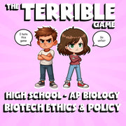 Biotech Ethics & Policy THE TERRIBLE GAME - No Prep AP Biology Science Review