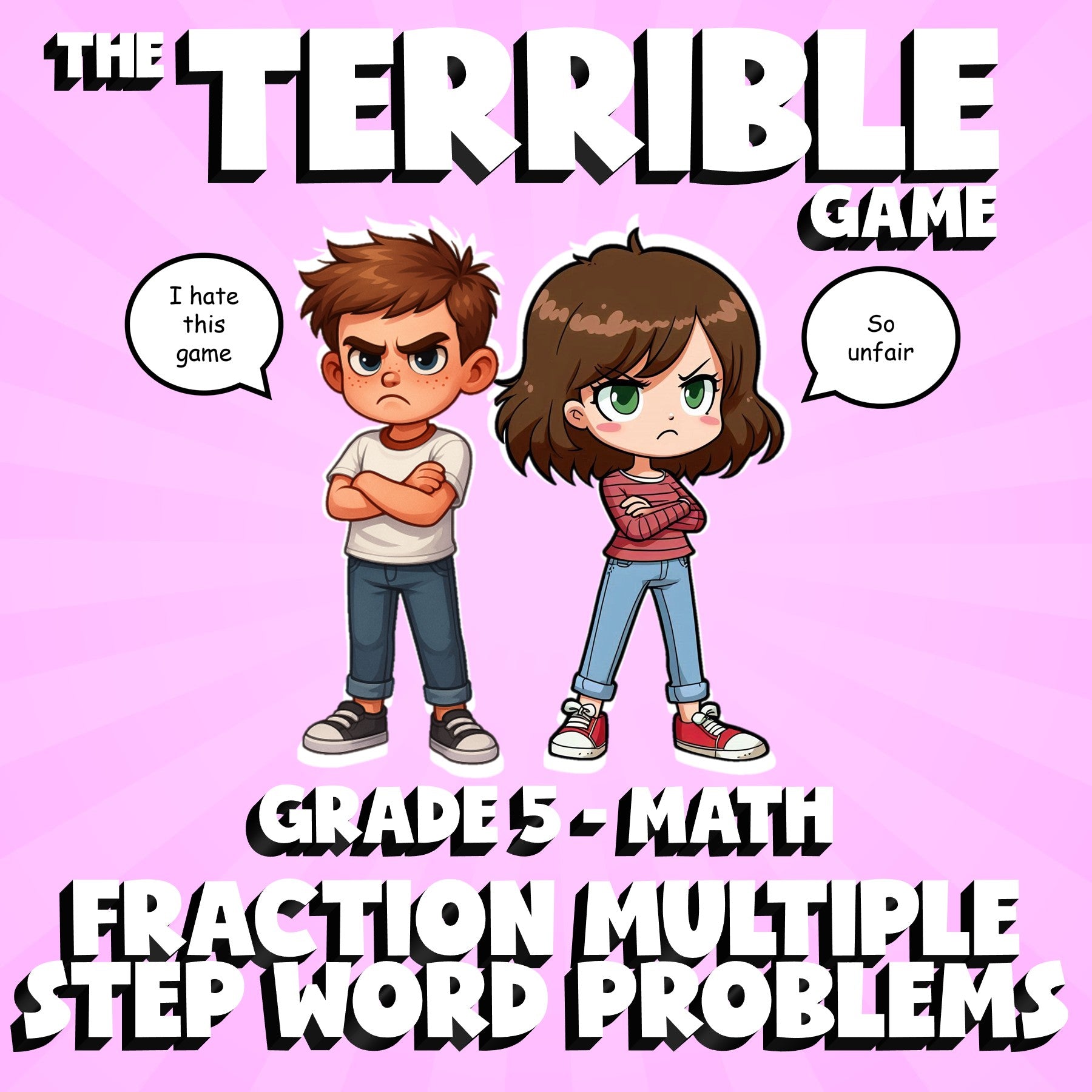 Fraction Multiple Step Word Problems THE TERRIBLE GAME - Grade 5 Math Review