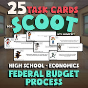 Federal Budget Process SCOOT TASK CARDS Economics Game - No Prep Review Activity