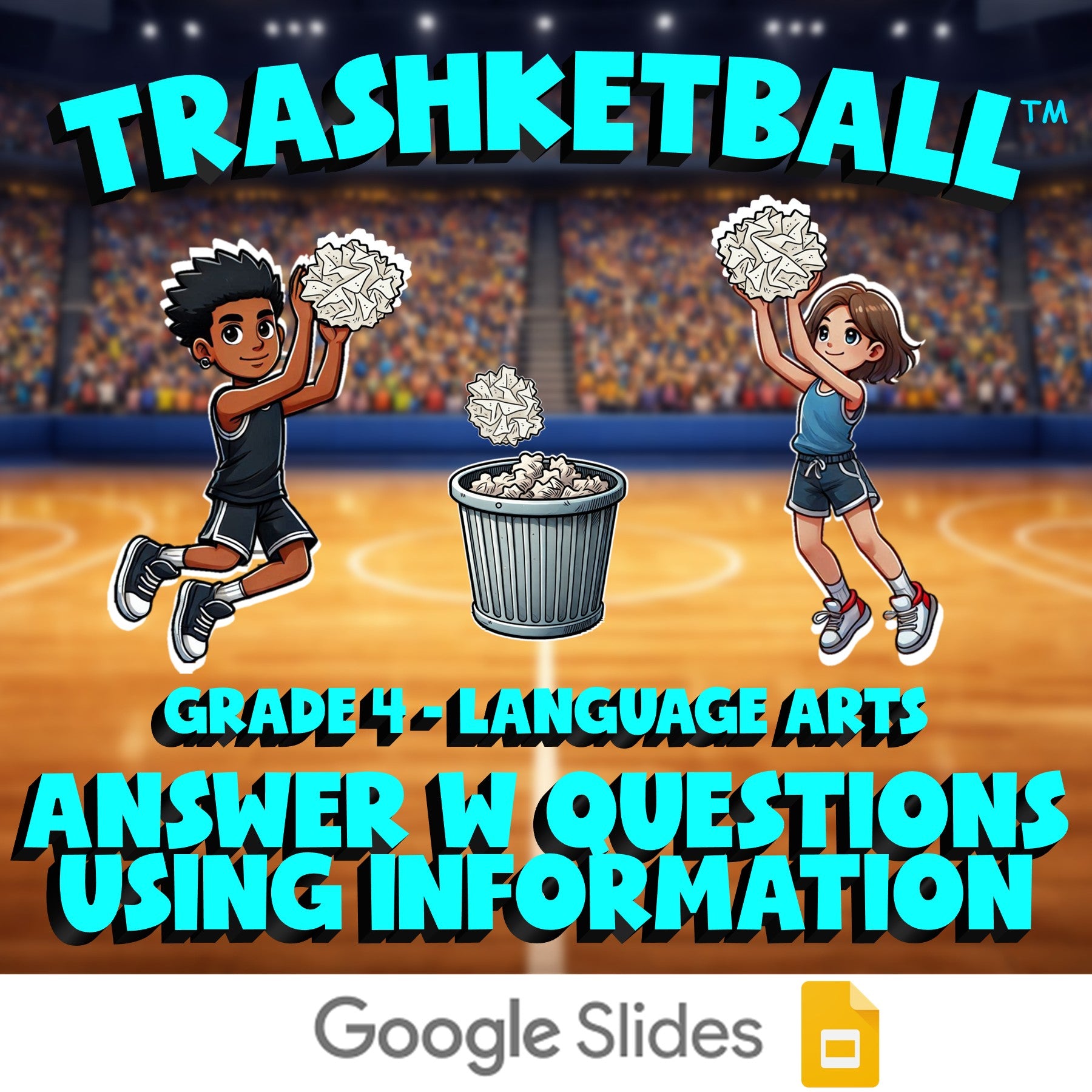 Answer W Questions Using Information TRASHKETBALL ELA Game - No Prep Grade 4