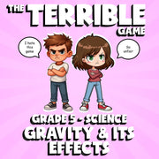 Gravity & Its Effects THE TERRIBLE GAME - No Prep Grade 5 Science Review