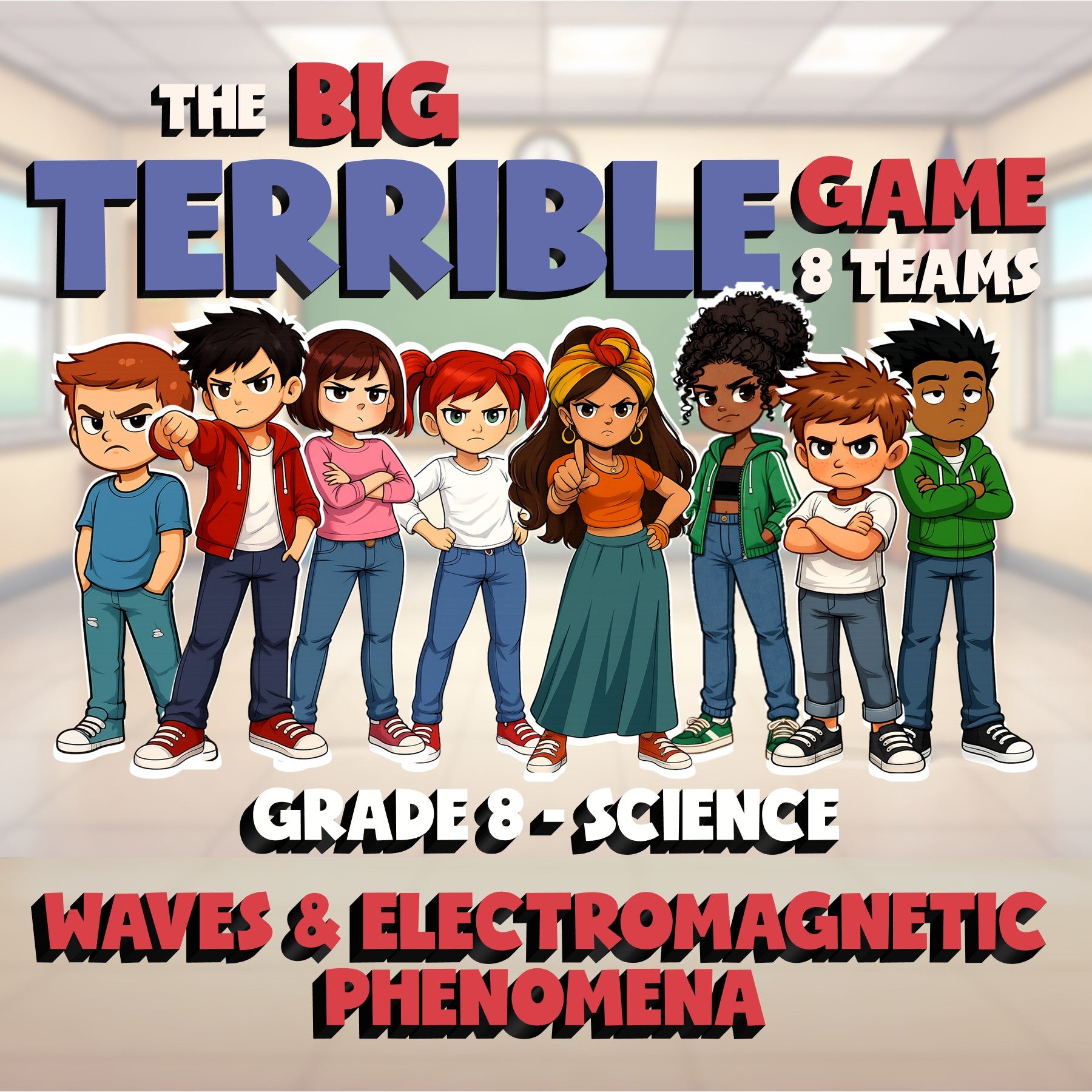 Waves & Electromagnetic Phenomena BIG TERRIBLE GAME - Grade 8 Science Review