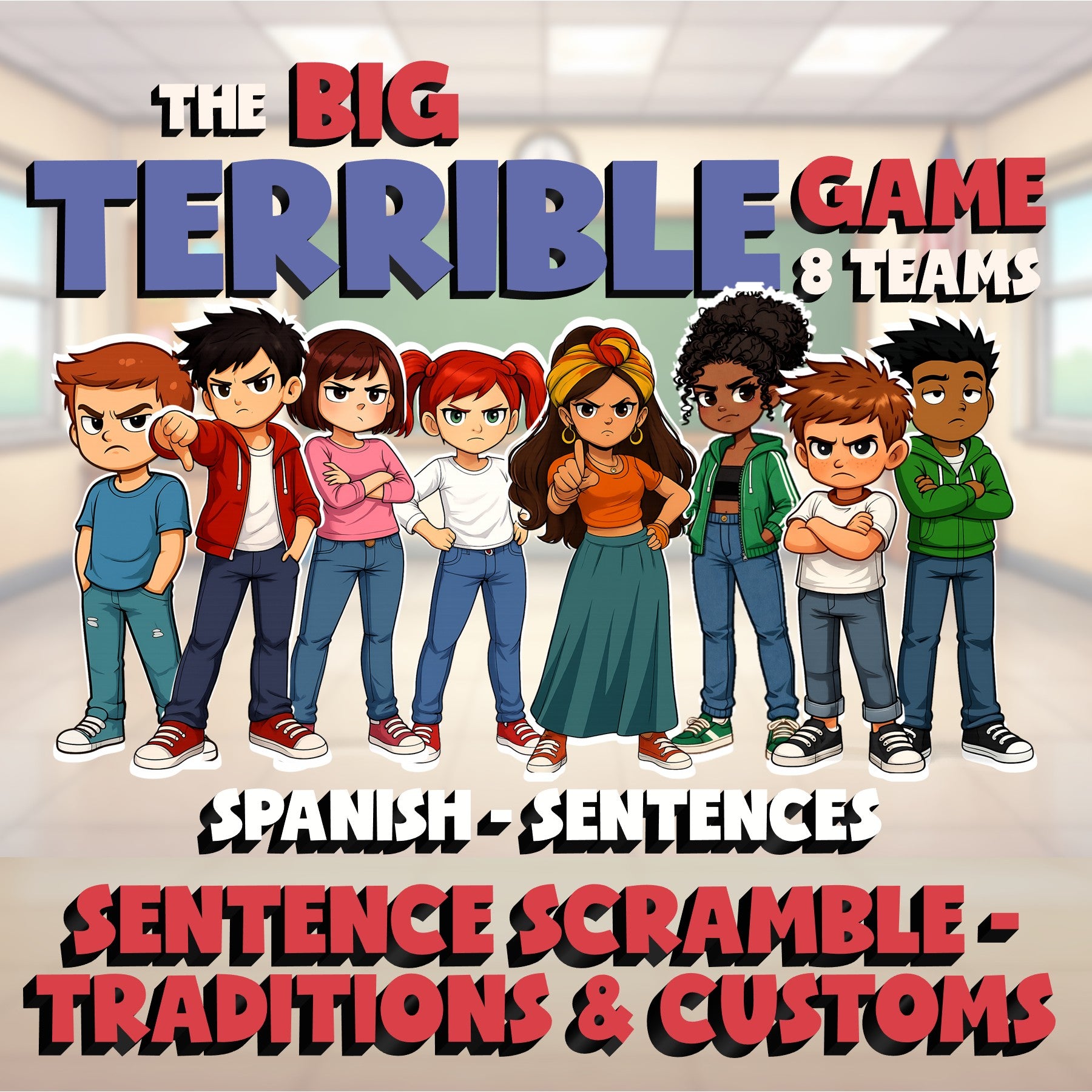 Sentence Scramble - Traditions & Customs BIG TERRIBLE GAME - Spanish Exercise