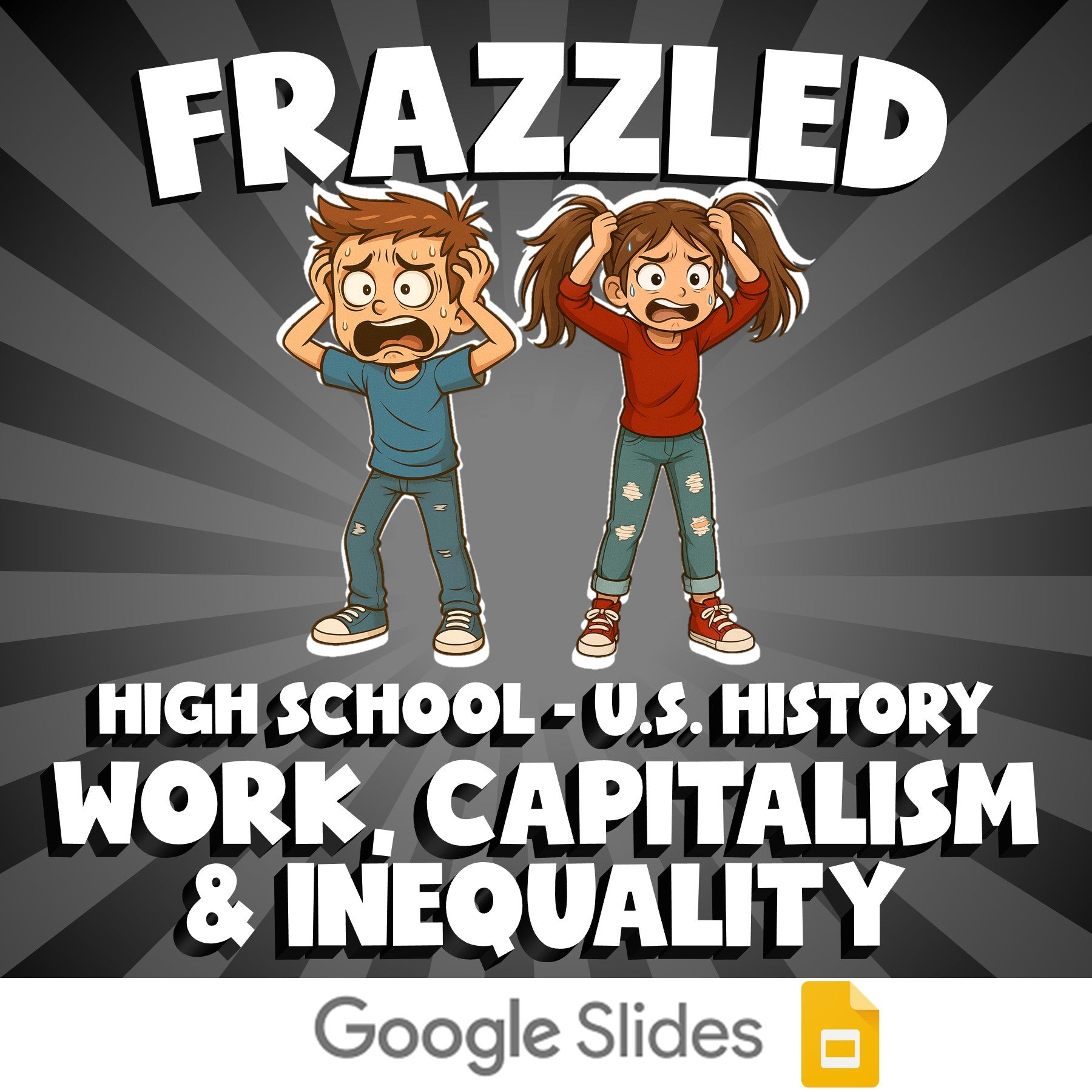 Work, Capitalism & Inequality FRAZZLED U.S. History Game - No Prep Review