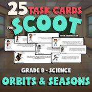 Orbits & Seasons SCOOT TASK CARDS Science Game - No Prep Grade 8 Review Activity