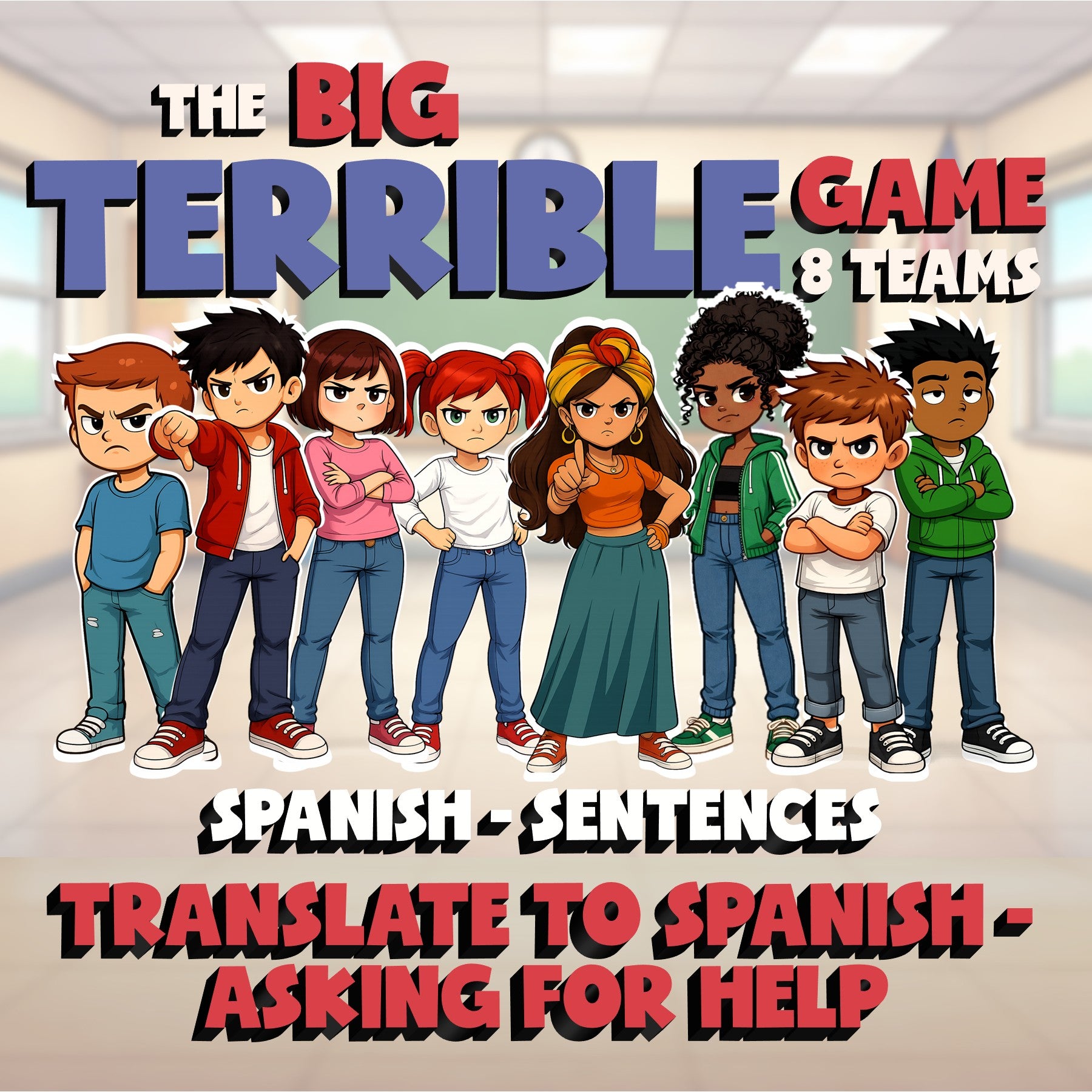 Translate to Spanish - Asking for Help BIG TERRIBLE GAME - Spanish Exercise