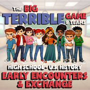 Early Encounters & Exchange BIG TERRIBLE GAME - No Prep U.S. History Review
