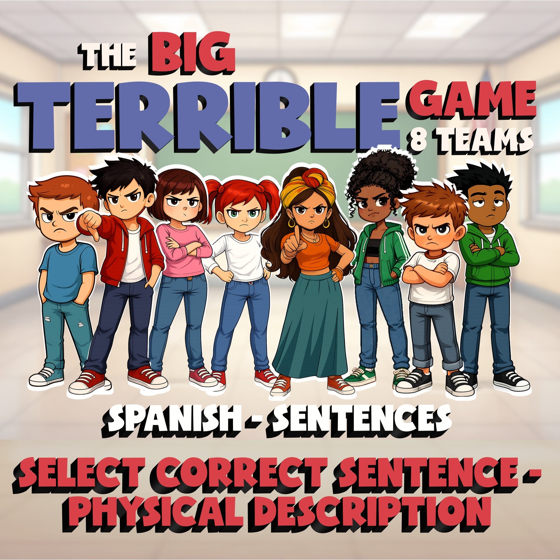 Select Correct Sentence - Physical Description BIG TERRIBLE GAME - Spanish