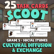 Cultural Diffusion & Exchange SCOOT TASK CARDS Socials Game - No Prep Grade 5