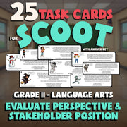 Evaluate Perspective & Stakeholder Position SCOOT TASK CARDS ELA Game - Grade 11