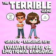 Evaluate Loaded or Emotional Language THE TERRIBLE GAME - Grade 10 ELA Review