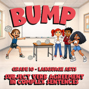 Subject Verb Agreement in Complex Sentences BUMP ELA Game - No Prep Grade 10