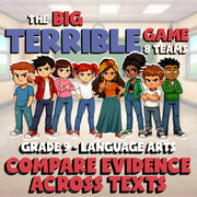 Compare Evidence Across Texts BIG TERRIBLE GAME - No Prep Grade 9 ELA Review