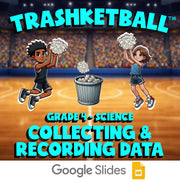 Collecting & Recording Data TRASHKETBALL Science Game - No Prep Grade 4 Review