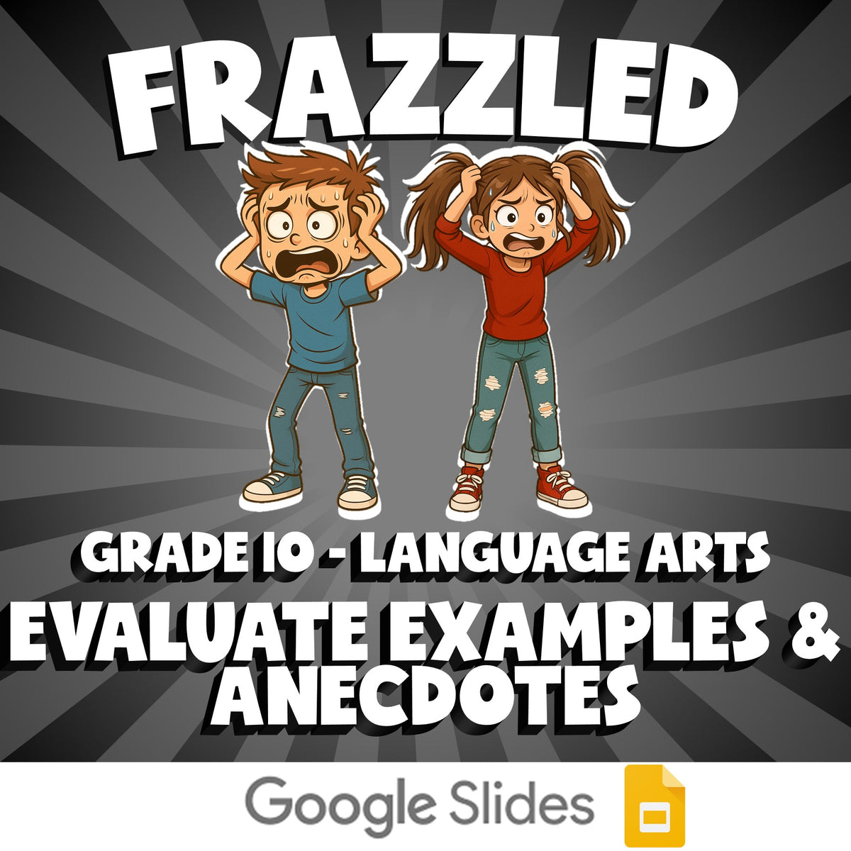 Evaluate Examples & Anecdotes FRAZZLED ELA Game - No Prep Grade 10 Review