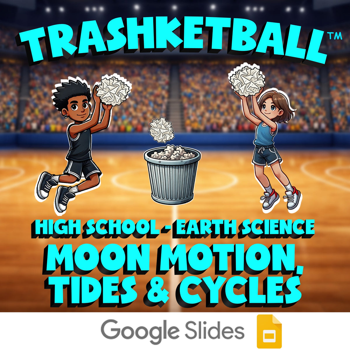 Moon Motion, Tides & Cycles TRASHKETBALL Game - No Prep Earth Science Review