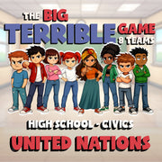 United Nations BIG TERRIBLE GAME - No Prep Civics Review Activity