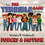 Forces & Motion BIG TERRIBLE GAME - No Prep Grade 4 Science Review Activity