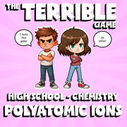 Polyatomic ions THE TERRIBLE GAME - No Prep Chemistry Science Review Activity