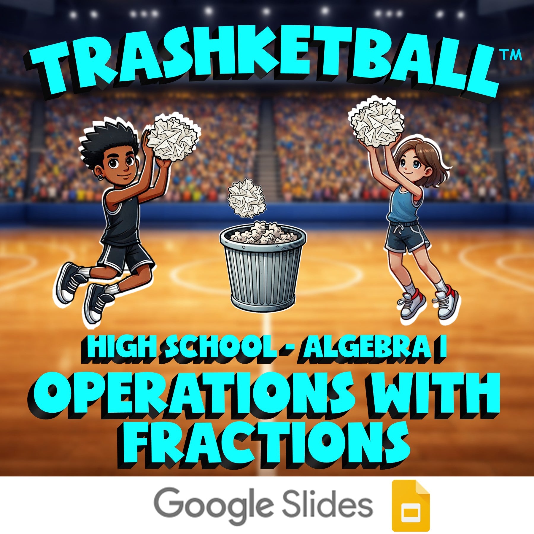 Operations with Fractions TRASHKETBALL Math Game - No Prep Algebra 1 Review