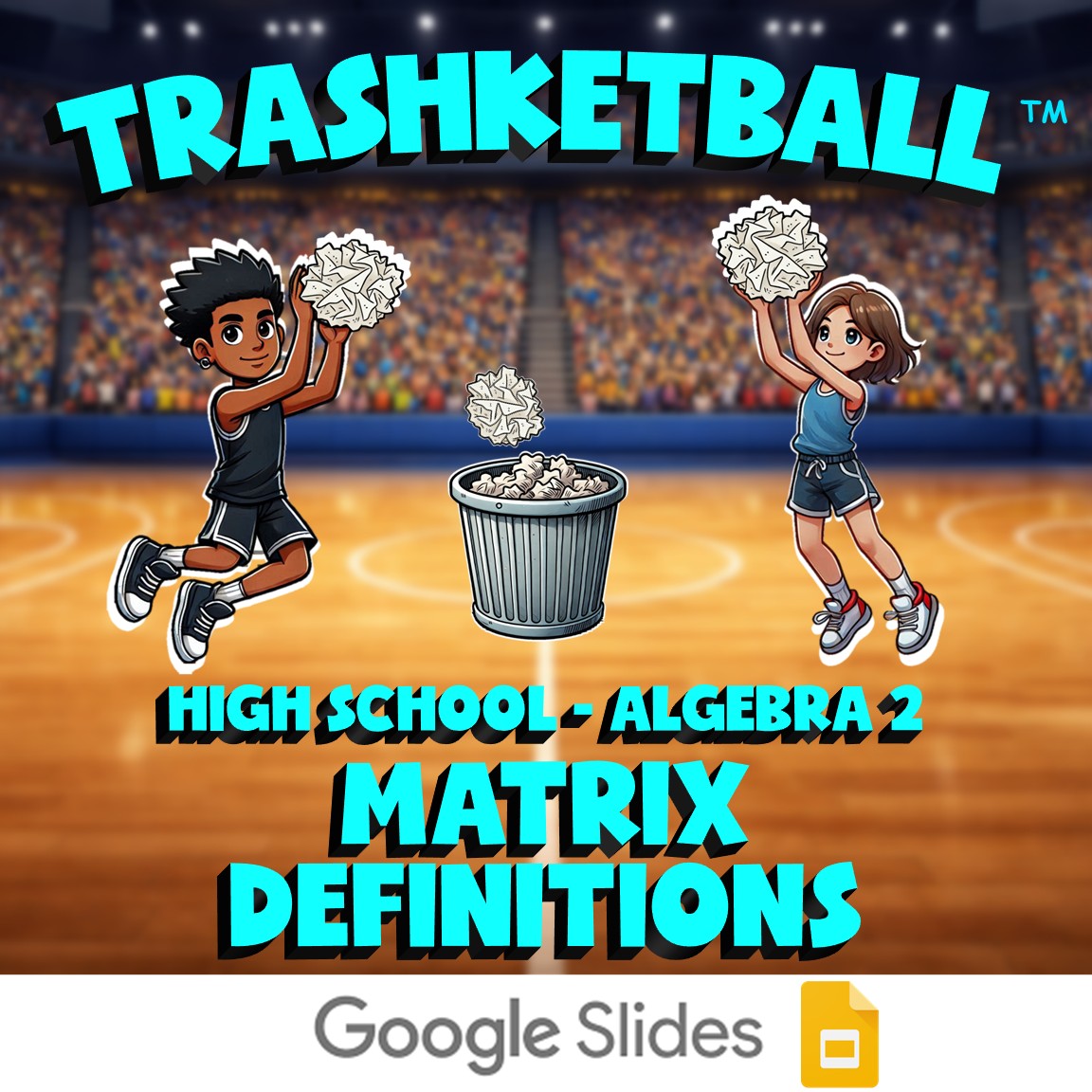 Matrix Definitions TRASHKETBALL Math Game - No Prep Algebra 2 Review Activity
