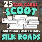 Silk Roads SCOOT TASK CARDS Game - No Prep World History Review Activity