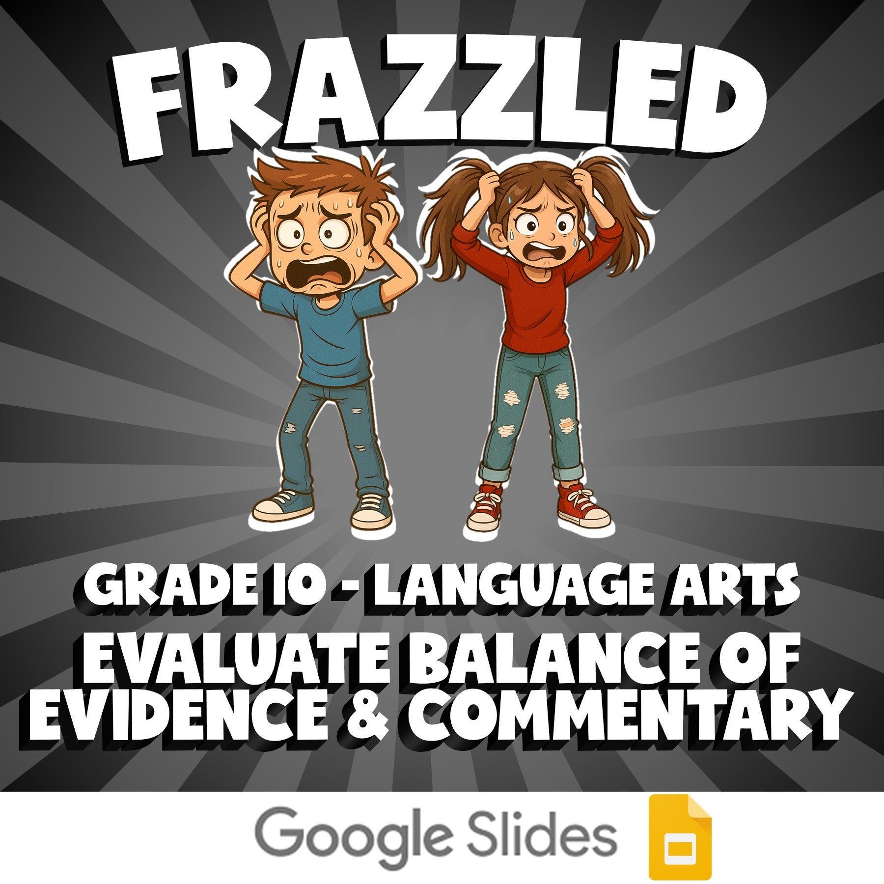Evaluate Balance of Evidence & Commentary FRAZZLED ELA Game - No Prep Grade 10