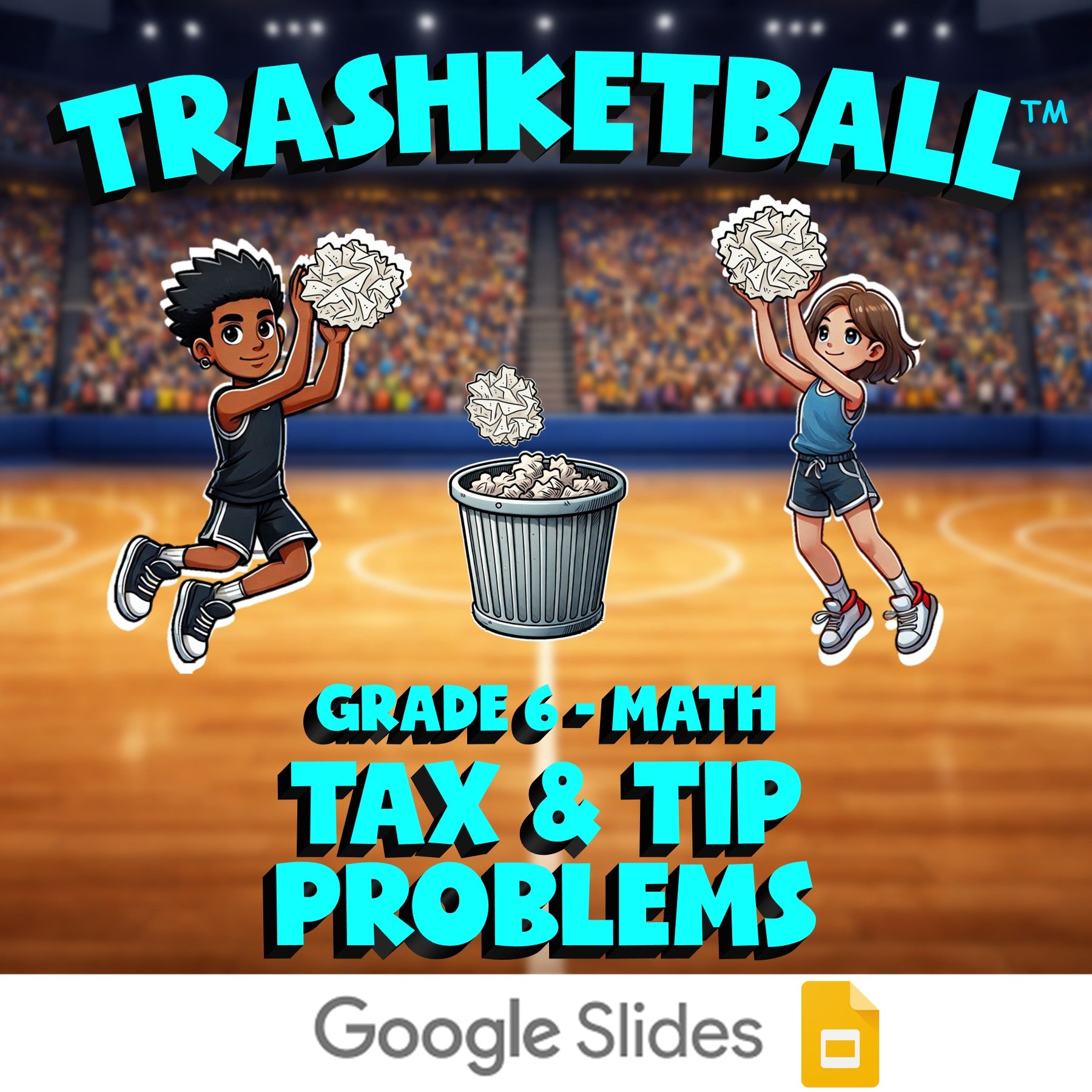 Tax & Tip Problems TRASHKETBALL Math Game - No Prep Grade 6 Review Activity