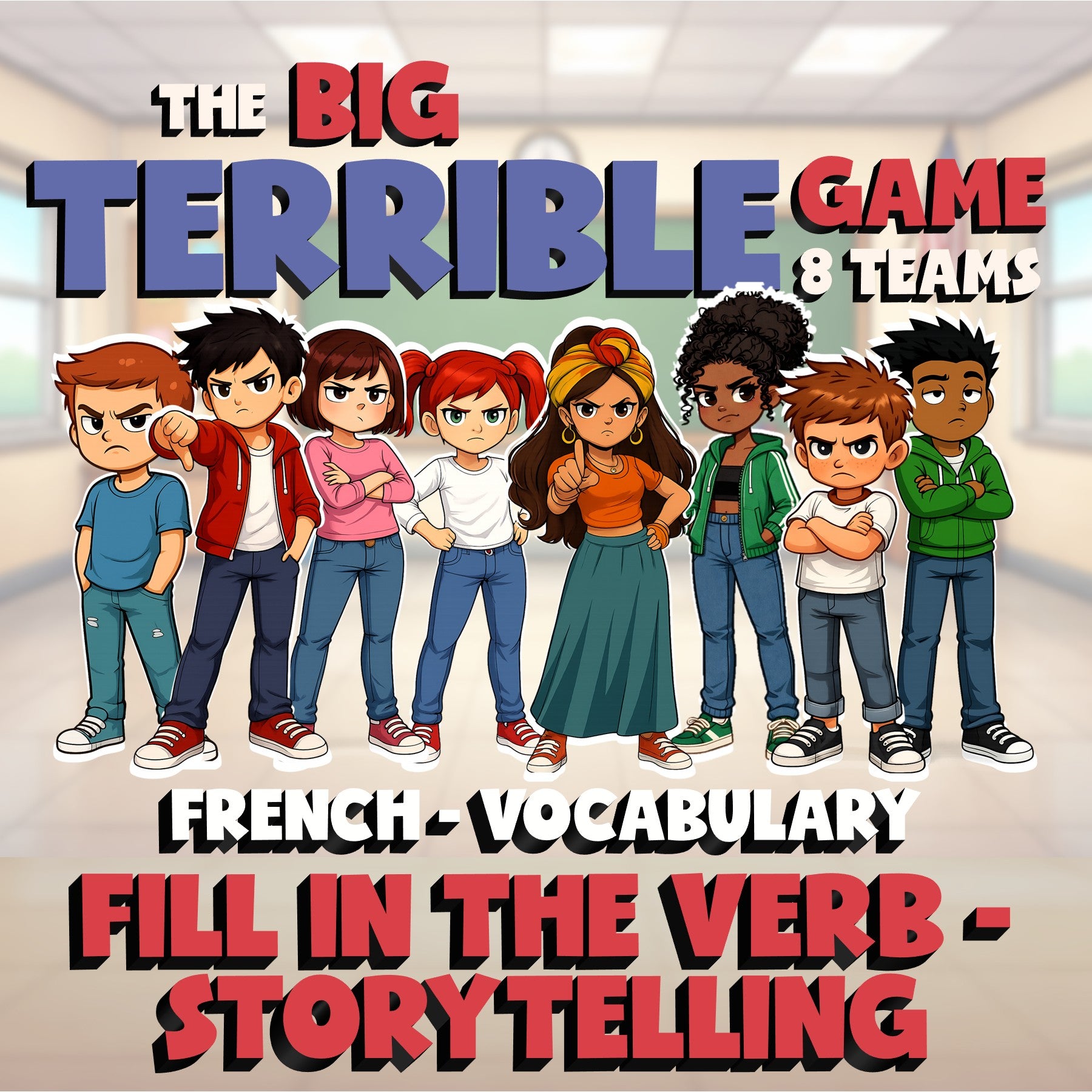 Fill In The Verb - Storytelling BIG TERRIBLE GAME - No Prep French Exercise