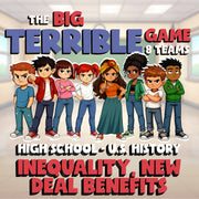 Inequality, New Deal Benefits BIG TERRIBLE GAME - No Prep U.S. History Review