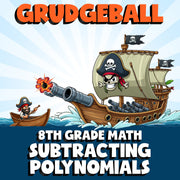 Subtracting Polynomials GRUDGEBALL Math Game - No Prep Grade 8 Review Activity