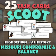 Missouri Compromise & Balance SCOOT TASK CARDS U.S. History Game - No Prep