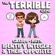 Identify Integers & Their Opposites THE TERRIBLE GAME - Grade 6 Math Review