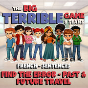 Find the Error - Past & Future Travel BIG TERRIBLE GAME - French Exercise